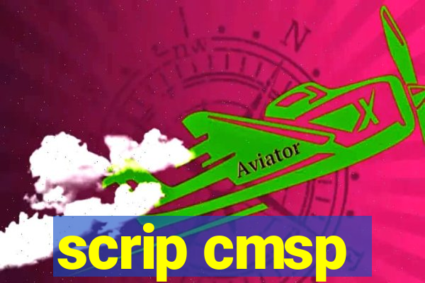 scrip cmsp